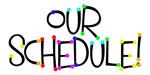 Our Schedule Image