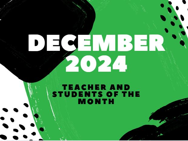  December 2024 Teacher and Students of the Month