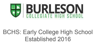 Burleosn Collegiate High School, BCHS: Early College High School Established 2016