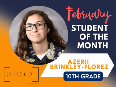 February Student of the Month Azerii Brinkley-Florez