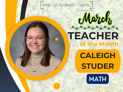  March Teacher of the Month Caleigh Studer