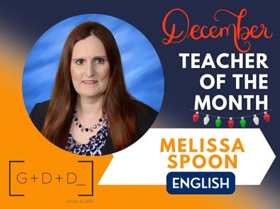  December Teacher of the Month Melissa Spoon