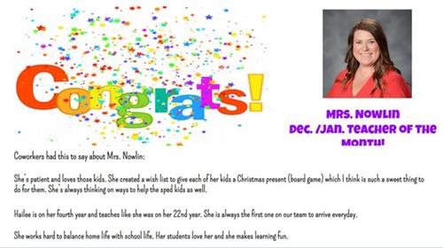 Congratulations to Mrs. Nowlin. Teacher of the month for January 2023.