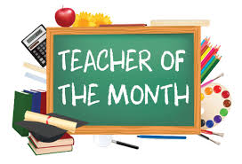  Teacher of the Month & Support Member of the Month - April 2024-2025